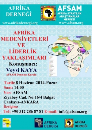 Afrika Medeniyetleri ve Liderlik Yaklaşımları Sempozyumu